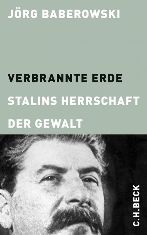 Cover of the book Verbrannte Erde by Jörg Baberowski, C.H.Beck