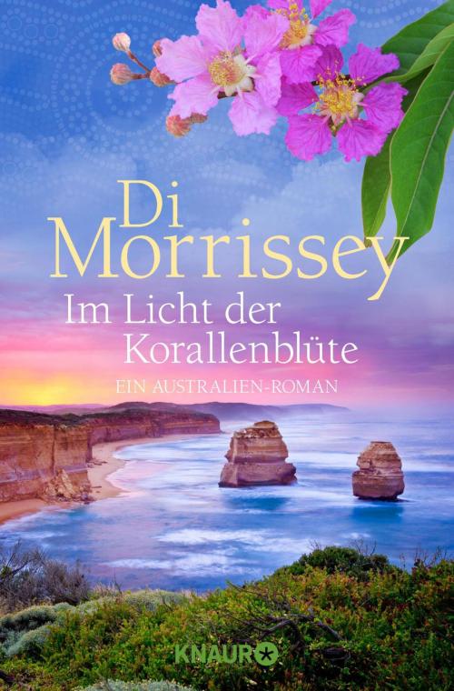 Cover of the book Im Licht der Korallenblüte by Di Morrissey, Knaur eBook
