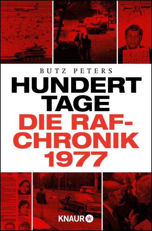 Cover of the book Hundert Tage by Butz Peters, Knaur eBook