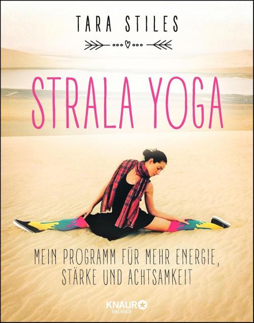 Cover of the book Strala Yoga by Tara Stiles, Knaur Balance eBook