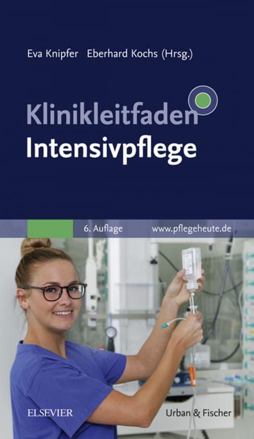 Cover of the book Klinikleitfaden Intensivpflege by , Elsevier Health Sciences