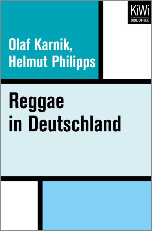 Cover of the book Reggae in Deutschland by Olaf Karnik, Helmut Philipps, Kiwi Bibliothek