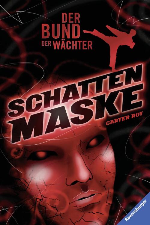 Cover of the book Der Bund der Wächter 3: Schattenmaske by Carter Roy, Ravensburger Buchverlag
