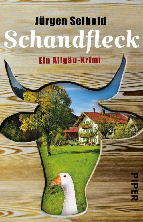 Cover of the book Schandfleck by Jürgen Seibold, Piper ebooks