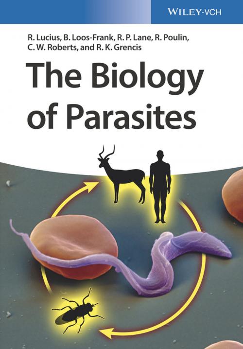 Cover of the book The Biology of Parasites by Richard Lucius, Brigitte Loos-Frank, Richard P. Lane, Robert Poulin, Craig Roberts, Richard K. Grencis, Wiley