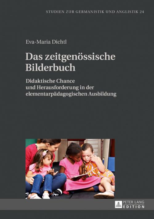 Cover of the book Das zeitgenoessische Bilderbuch by Eva-Maria Dichtl, Peter Lang
