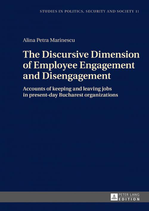 Cover of the book The Discursive Dimension of Employee Engagement and Disengagement by Alina Petra Marinescu, Peter Lang