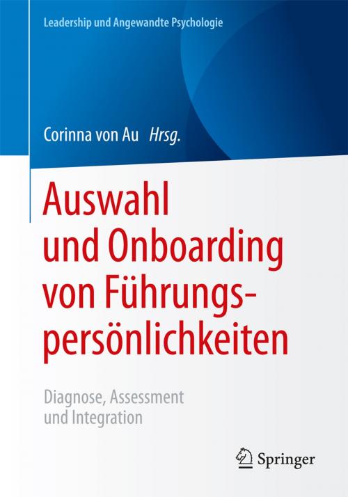 Cover of the book Auswahl und Onboarding von Führungspersönlichkeiten by , Springer Fachmedien Wiesbaden