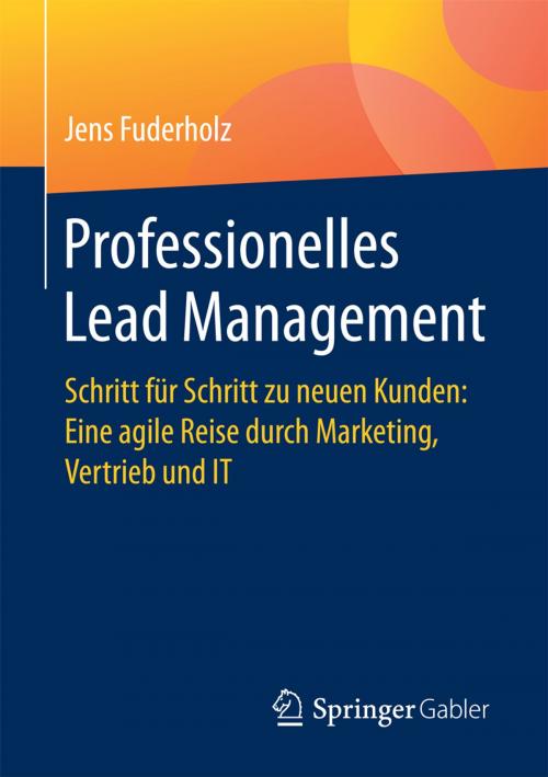 Cover of the book Professionelles Lead Management by Jens Fuderholz, Springer Fachmedien Wiesbaden