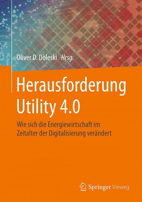 Cover of the book Herausforderung Utility 4.0 by , Springer Fachmedien Wiesbaden