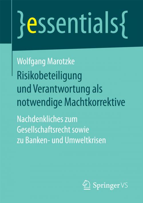 Cover of the book Risikobeteiligung und Verantwortung als notwendige Machtkorrektive by Wolfgang Marotzke, Springer Fachmedien Wiesbaden
