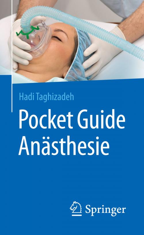 Cover of the book Pocket Guide Anästhesie by Hadi Taghizadeh, Springer Berlin Heidelberg