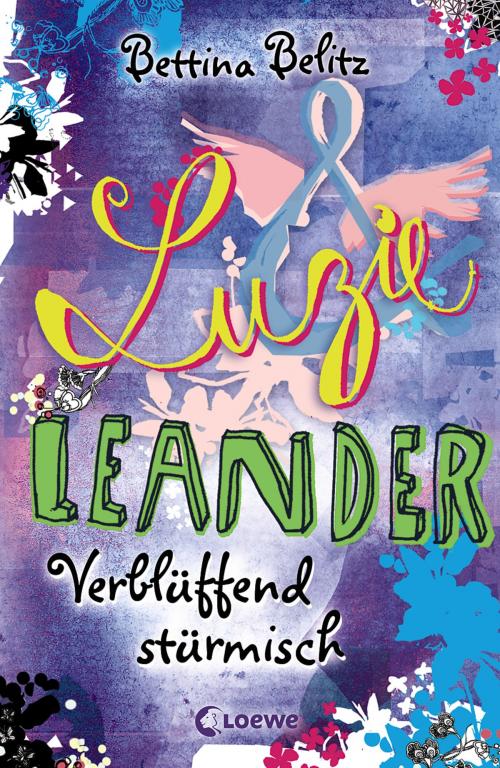 Cover of the book Luzie & Leander 4 - Verblüffend stürmisch by Bettina Belitz, Loewe Verlag