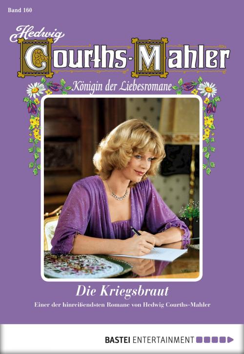 Cover of the book Hedwig Courths-Mahler - Folge 160 by Hedwig Courths-Mahler, Bastei Entertainment