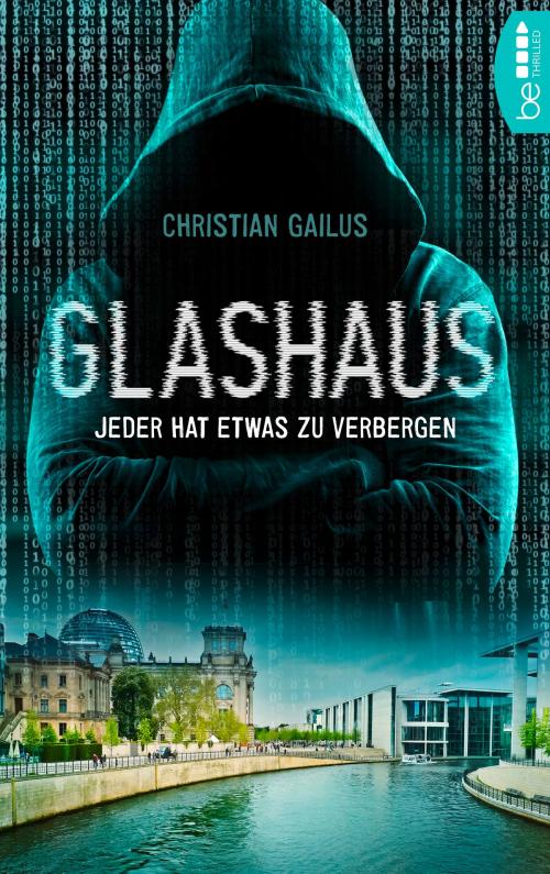 Cover of the book Glashaus by Christian Gailus, beTHRILLED