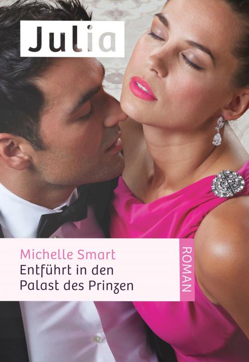 Cover of the book Entführt in den Palast des Prinzen by Michelle Smart, CORA Verlag