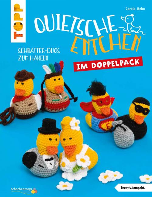 Cover of the book Quietsche-Entchen im Doppelpack by Carola Behn, TOPP