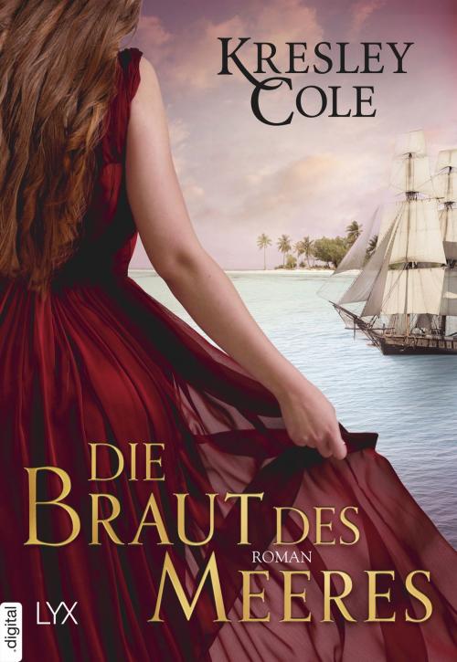 Cover of the book Die Braut des Meeres by Kresley Cole, LYX.digital