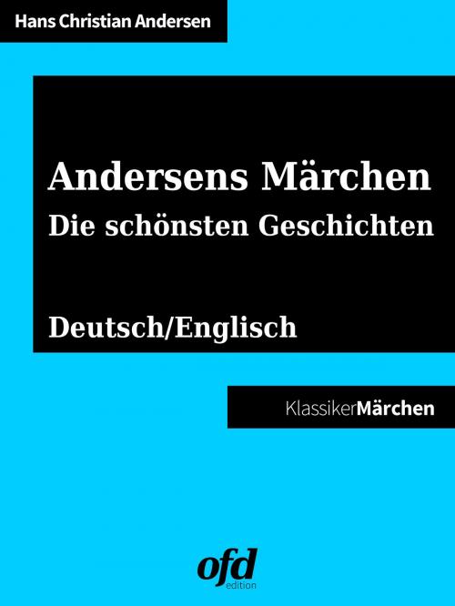 Cover of the book Andersens Märchen - Die schönsten Geschichten by Hans Christian Andersen, Books on Demand