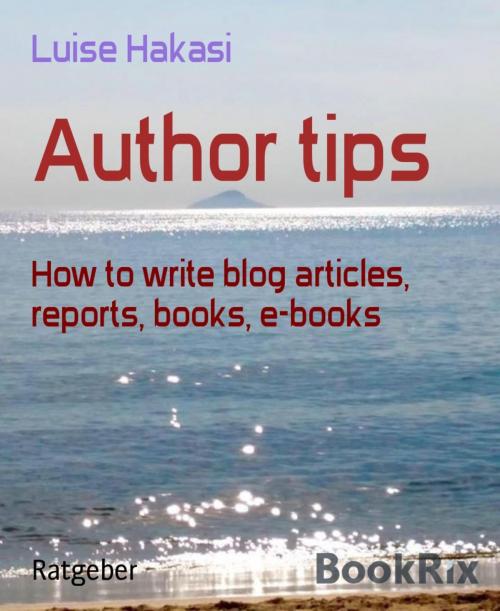 Cover of the book Author tips by Luise Hakasi, BookRix