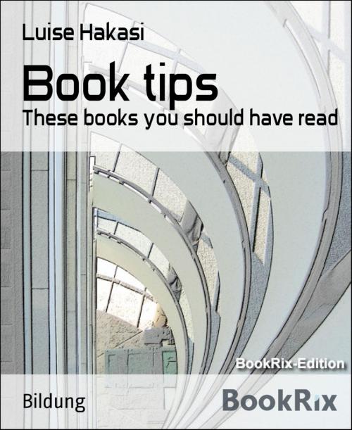 Cover of the book Book tips by Luise Hakasi, BookRix