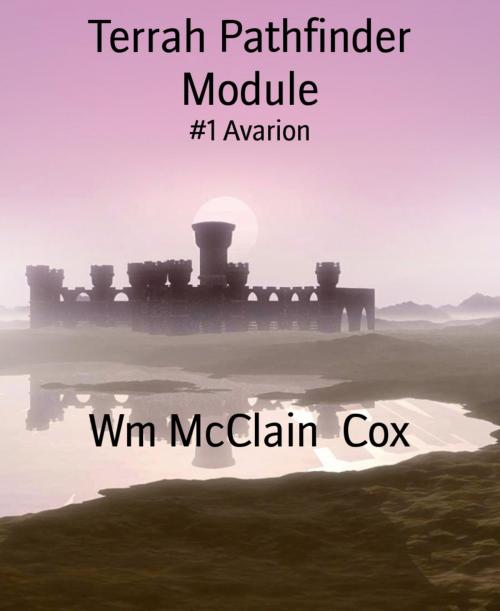 Cover of the book Terrah Pathfinder Module by Wm McClain Cox, BookRix