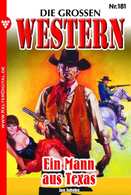 Cover of the book Die großen Western 181 by Joe Juhnke, Kelter Media