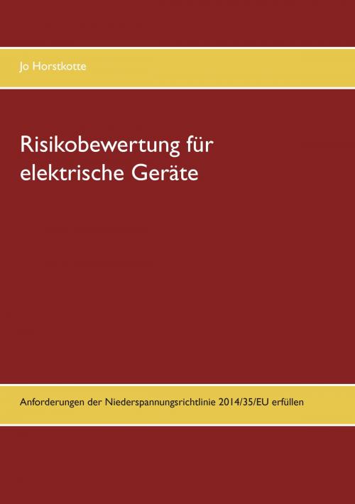 Cover of the book Risikobewertung für elektrische Geräte by Jo Horstkotte, Books on Demand