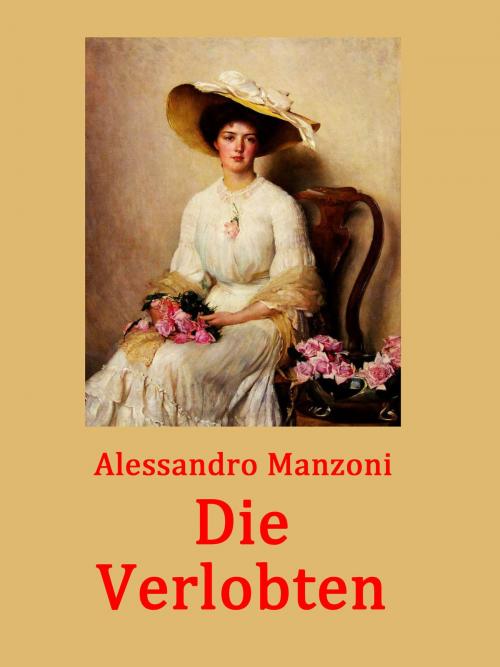 Cover of the book Die Verlobten by Alessandro Manzoni, Books on Demand