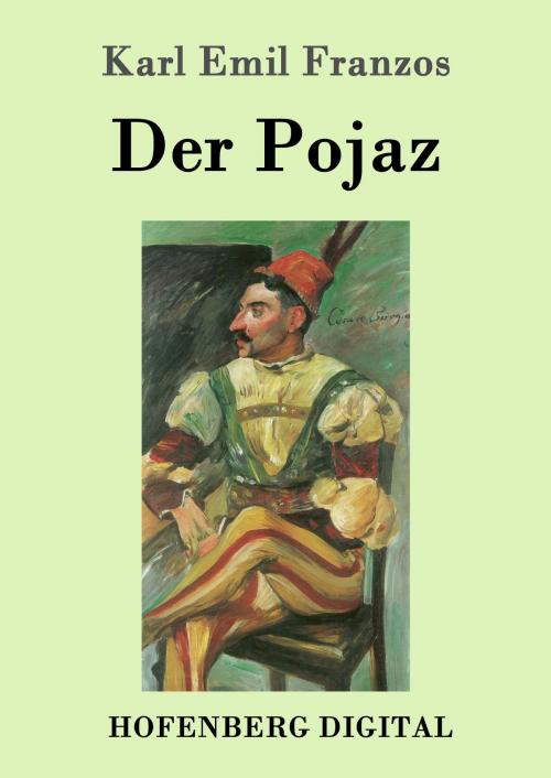 Cover of the book Der Pojaz by Karl Emil Franzos, Hofenberg