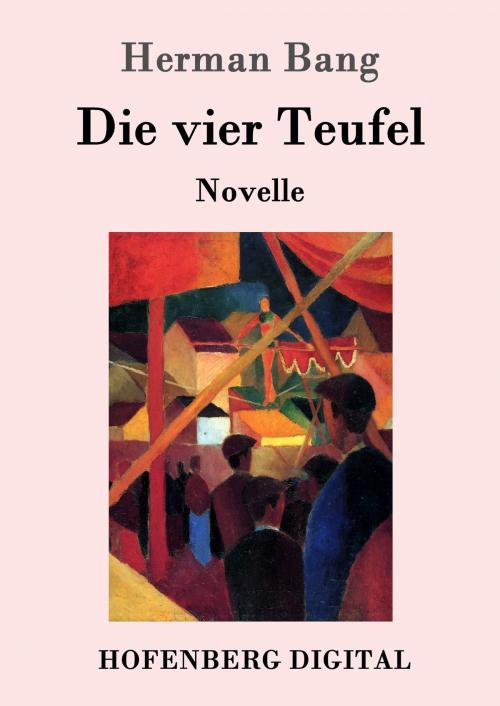 Cover of the book Die vier Teufel by Herman Bang, Hofenberg