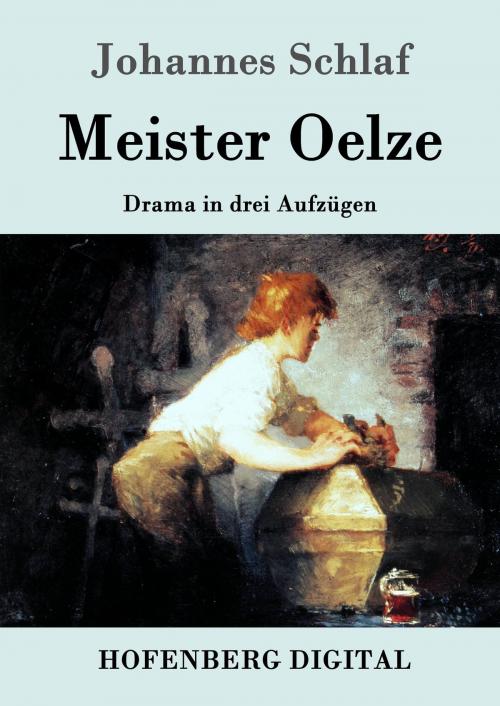 Cover of the book Meister Oelze by Johannes Schlaf, Hofenberg