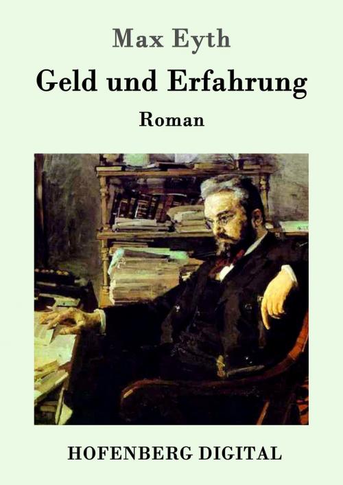 Cover of the book Geld und Erfahrung by Max Eyth, Hofenberg