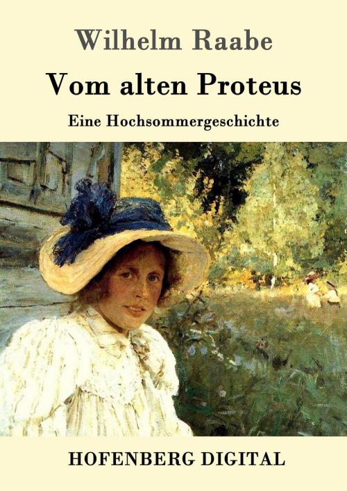 Cover of the book Vom alten Proteus by Wilhelm Raabe, Hofenberg