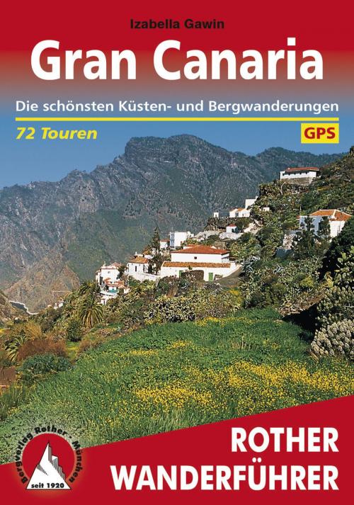 Cover of the book Gran Canaria by Izabella Gawin, Bergverlag Rother