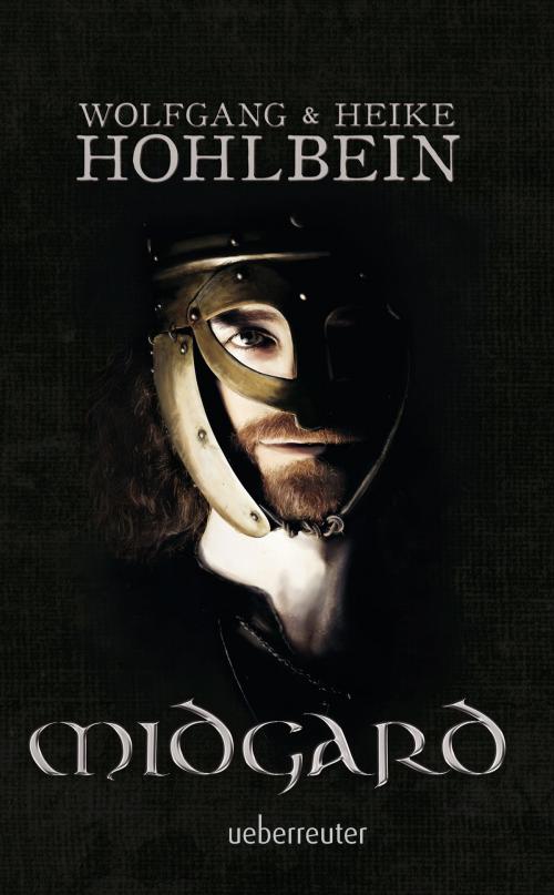 Cover of the book Midgard by Wolfgang Hohlbein, Heike Hohlbein, Ueberreuter Verlag