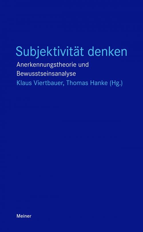 Cover of the book Subjektivität denken by , Felix Meiner Verlag
