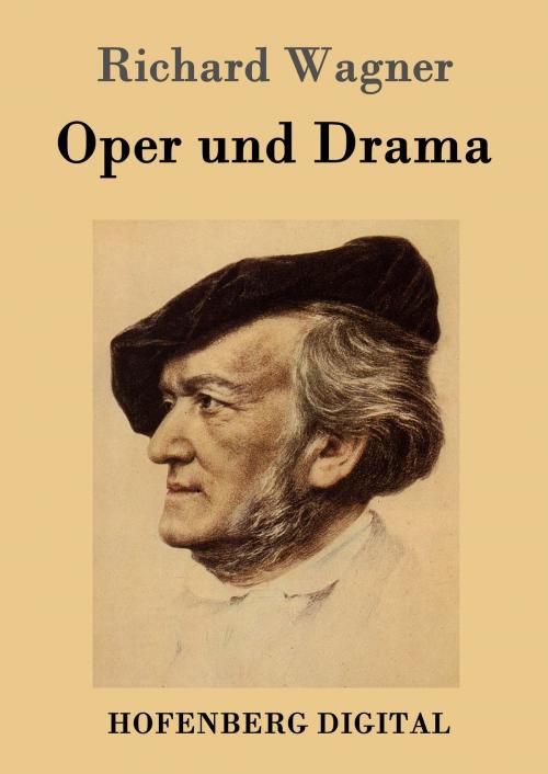 Cover of the book Oper und Drama by Richard Wagner, Hofenberg