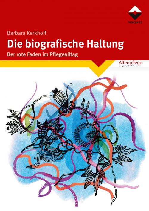 Cover of the book Die biografische Haltung by Barbara Kerkhoff, Vincentz Network