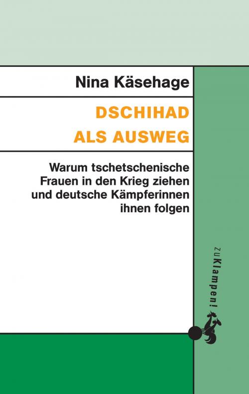 Cover of the book Dschihad als Ausweg by Nina Käsehage, zu Klampen Verlag