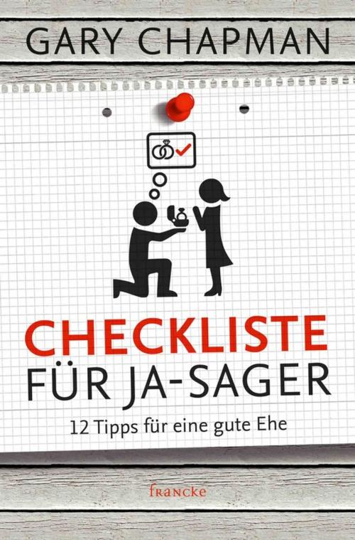 Cover of the book Checkliste für Ja-Sager by Gary Chapman, Francke-Buchhandlung