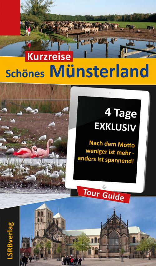 Cover of the book Kurzreise Schönes Münsterland by Heidi Rüppel, Jürgen Apel, LSRB-Vlg