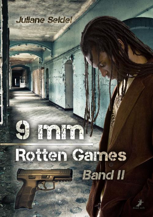 Cover of the book 9mm Band 2: Rotten Games by Juliane Seidel, dead soft verlag