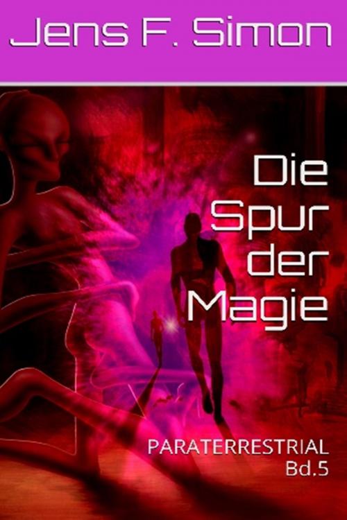 Cover of the book Die Spur der Magie by Jens F. Simon, S. Verlag JG