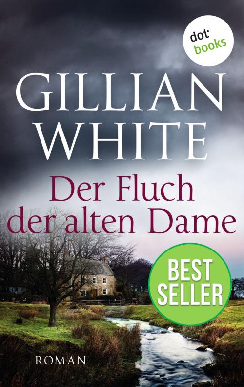 Cover of the book Der Fluch der alten Dame by Gillian White, dotbooks GmbH