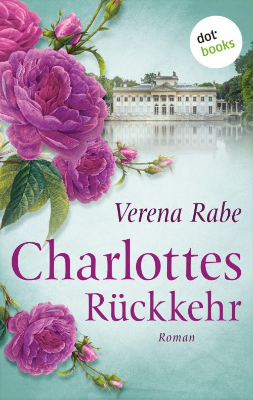 Cover of the book Charlottes Rückkehr by Verena Rabe, dotbooks GmbH
