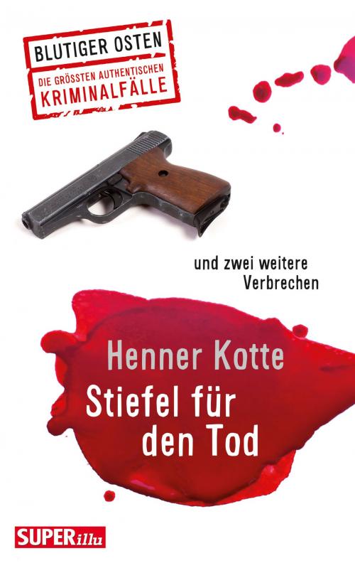 Cover of the book Stiefel für den Tod by Henner Kotte, Bild und Heimat