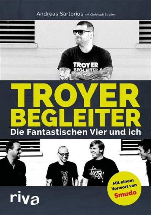 Cover of the book Troyer Begleiter by Andreas Sartorius, Christoph Straßer, riva Verlag