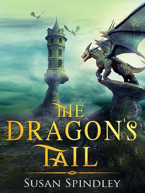 Cover of the book The Dragon's Tail (Illustrated) by Susan Spindley, XinXii-GD Publishing