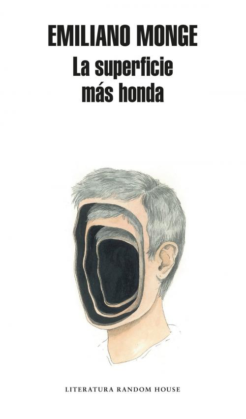 Cover of the book La superficie más honda by Emiliano Monge, Penguin Random House Grupo Editorial México